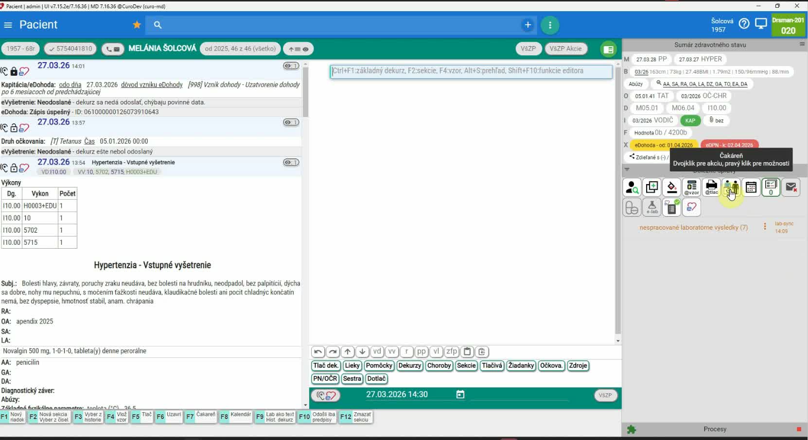 Návrat do čakárne a opätovné otvorenie pacienta